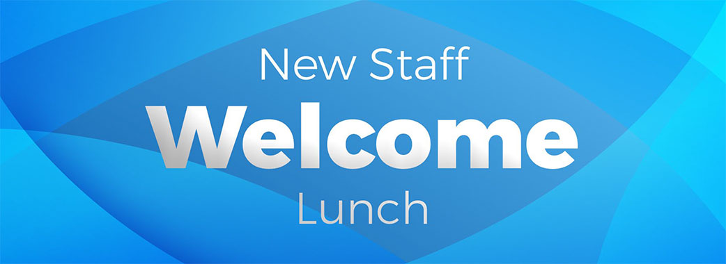 New Staff Welcome lunch page banner